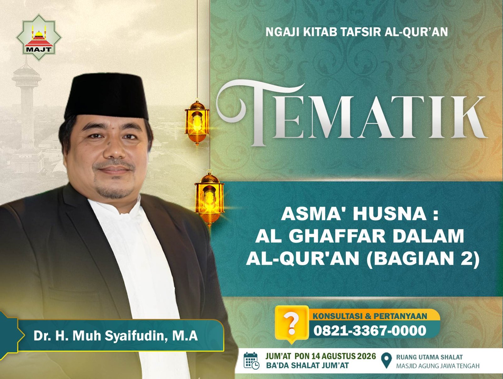 Asma'ul Husna : Al Ghaffar dalam Al-Qur'an (Bagian 2)